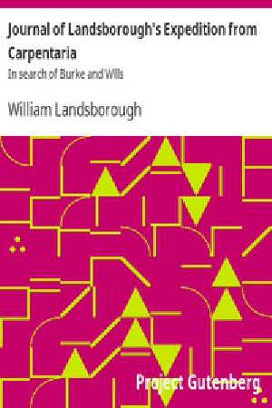 [Gutenberg 16243] • Journal of Landsborough's Expedition from Carpentaria / In search of Burke and Wills